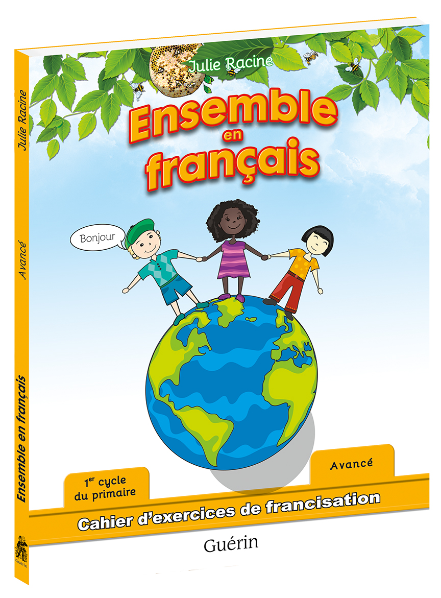 Ensemble en français - 1er cycle du primaire - avancé