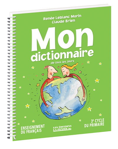 MON DICTIONNAIRE DE TOUS LES JOURS 3E CYCLE PRIM.